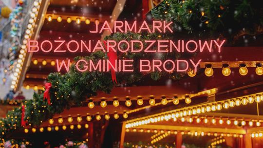 Świąteczny Jarmark w Gminie Brody