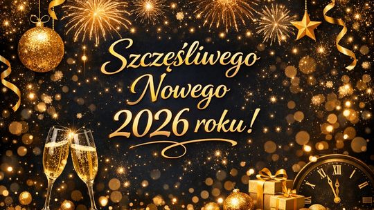 Szczęśliwego Nowego 2026 roku!