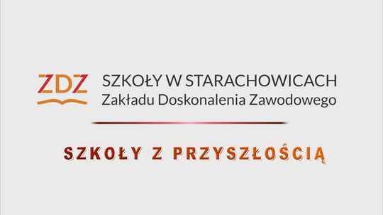 Szkoły ZDZ w Starachowicach - idealny start na rynku pracy