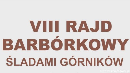 VIII Rajd Barbórkowy po Starachowicach
