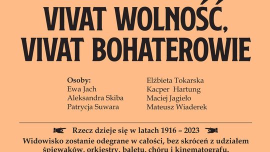 „Vivat wolność, vivat bohaterowie”