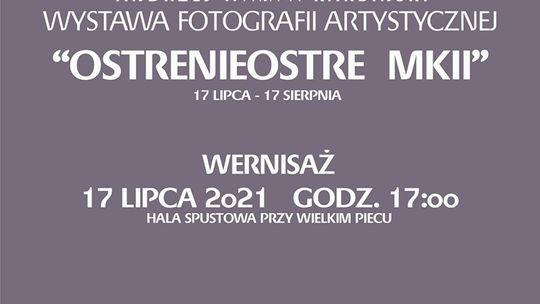 Wernisaż wystawy Andrzeja Karbińskiego „OSTRENIEOSTRE MKII”