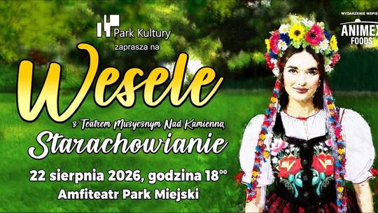 „Wesele z Teatrem Muzycznym Nad Kamienną”