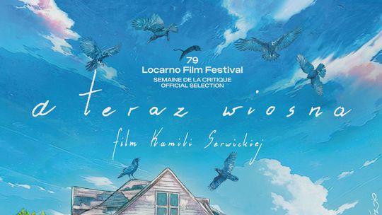 Wielki sukces reżyserki z powiatu starachowickiego! „A teraz wiosna” z Grand Prix w Locarno
