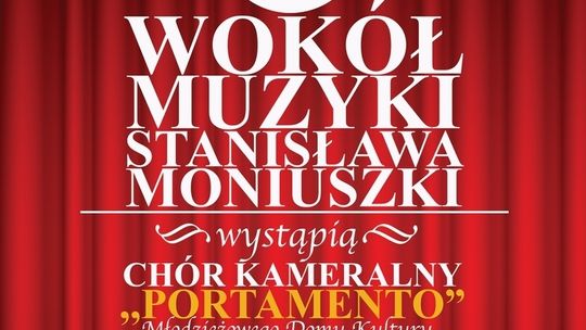Wokół muzyki Stanisława Moniuszki
