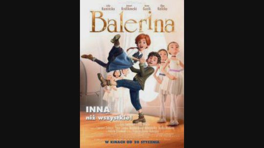 Wygraj wejściówkę na seans filmu animowanego Balerina w kinie Helios