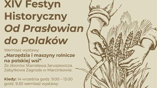 XIV Festyn historyczny „Od Prasłowian do Polaków”