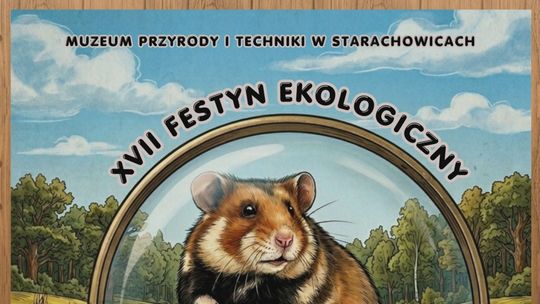 XVII Festyn Ekologiczny w Starachowicach już na początku czerwca