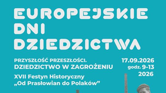 XVII Festyn Historyczny „Od Prasłowian do Polaków” już 17 września!