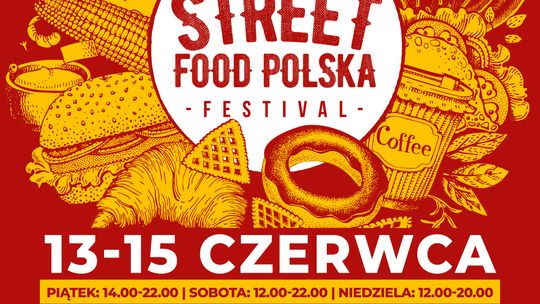 Zapraszamy na Street Food Polska Festival w Starachowicach!