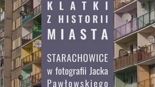 Zdjęcia Starachowic na muzealnej wystawie