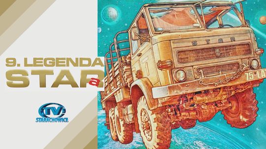 Zlot kultowych ciężarówek- 9 Legenda STARa