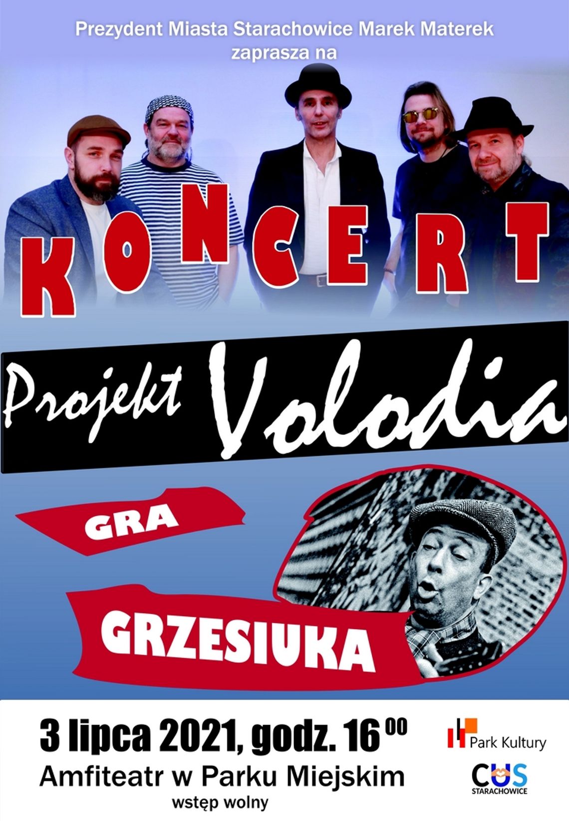 3 lipca wystąpi zespół Projekt Volodia "Gra Grzesiuka"