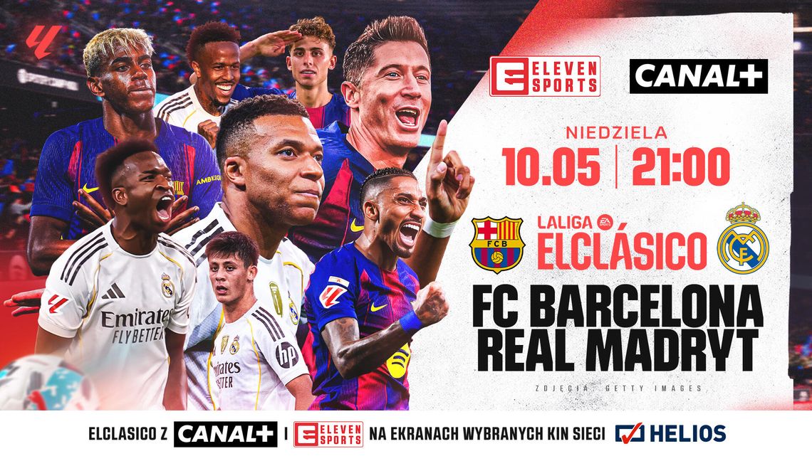 EL CLASICO – w Kinie Helios Starachowice! EL CLASICO – w Kinie Helios Starachowice!