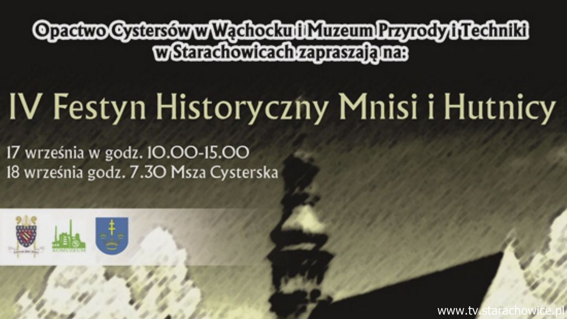 Festyn historyczny „Mnisi i hutnicy” w klasztorze w Wąchocku