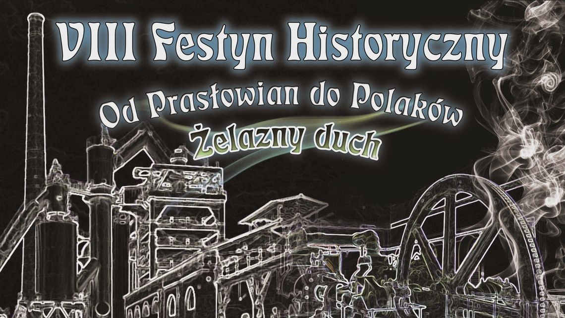 Festyn historyczny po raz ósmy