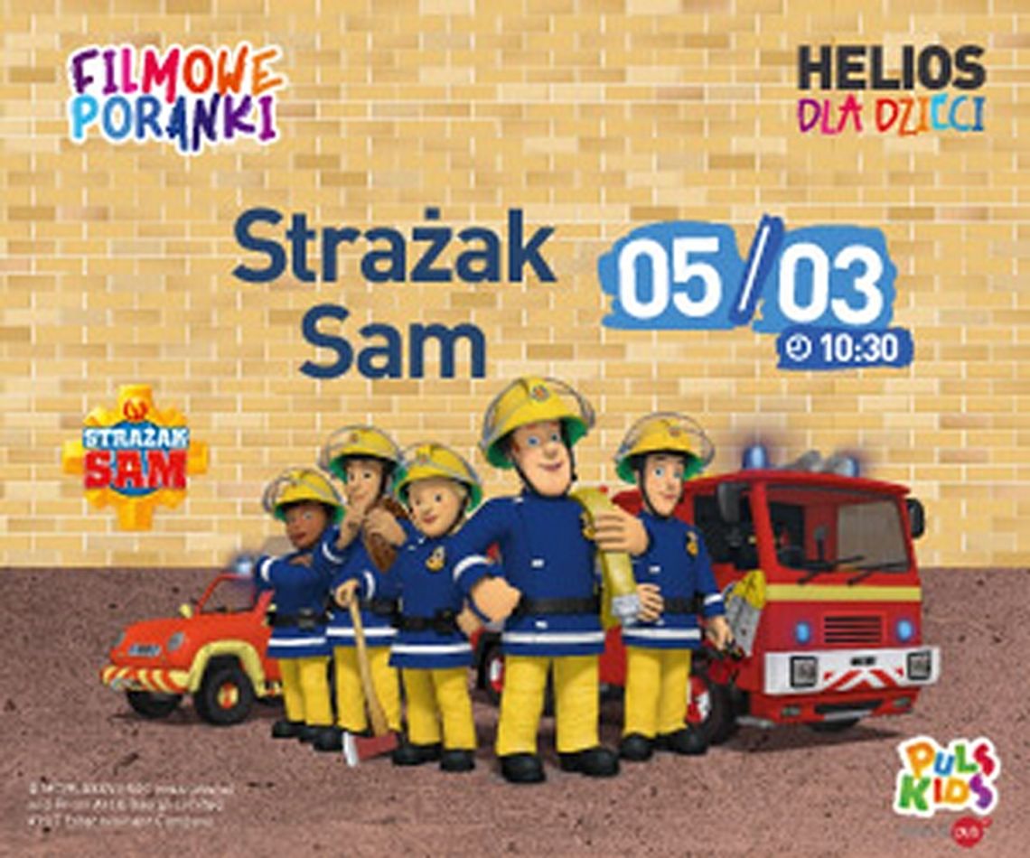 FILMOWE PORANKI: Strażak Sam, cz. 6 FILMOWE PORANKI: Strażak Sam, cz. 6