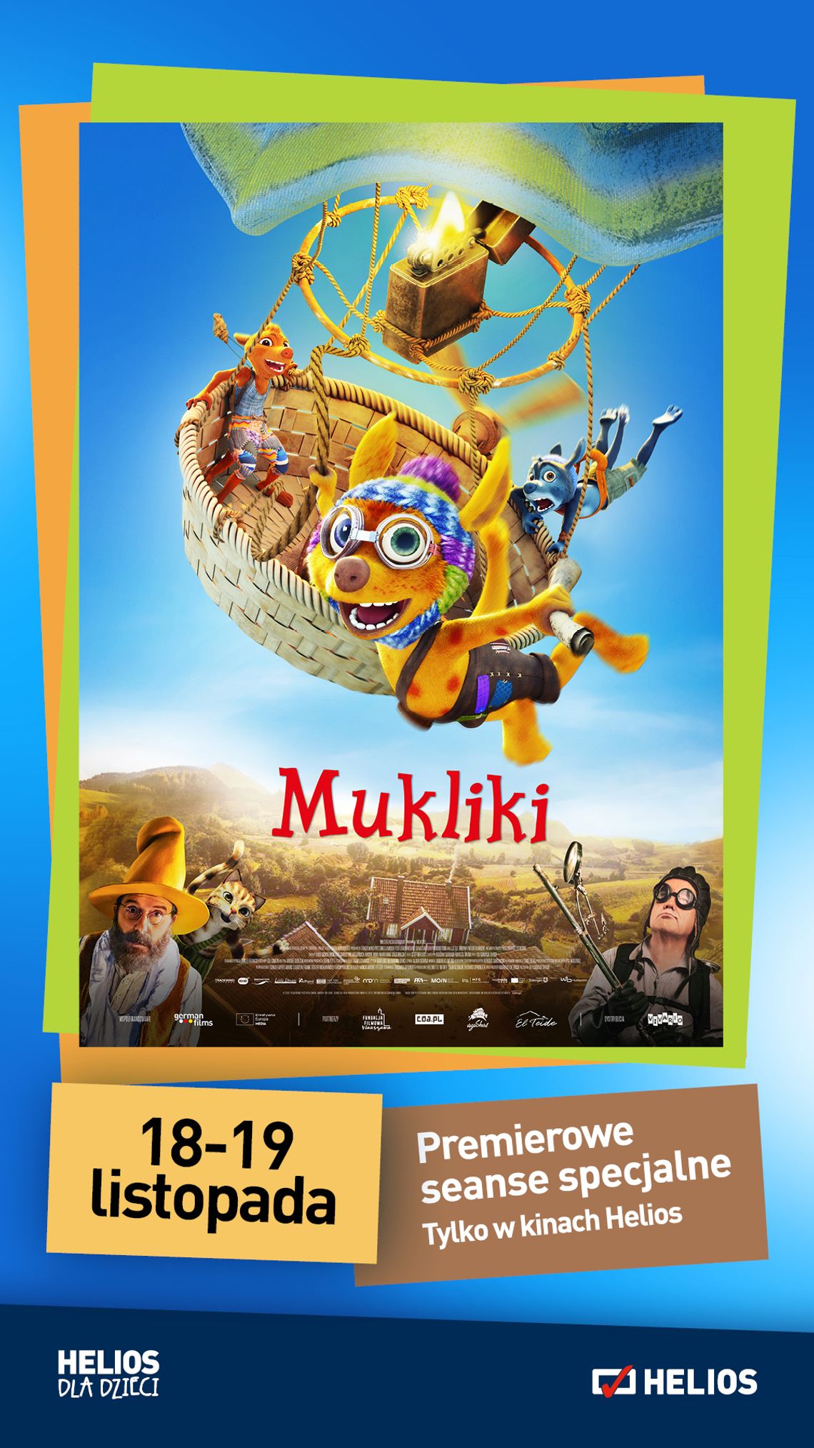 HELIOS DLA DZIECI: MUKLIKI PREMIEROWE SEANSE SPECJALNE 18-19 LISTOPADA HELIOS DLA DZIECI: MUKLIKI PREMIEROWE SEANSE SPECJALNE 18-19 LISTOPADA