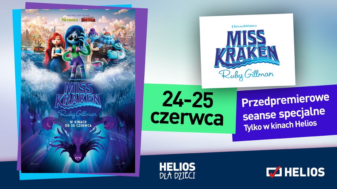 Helios Starachowice zaprasza na MISS KRAKEN. Ruby Gillman: seanse specjalne  24 i 25 czerwca