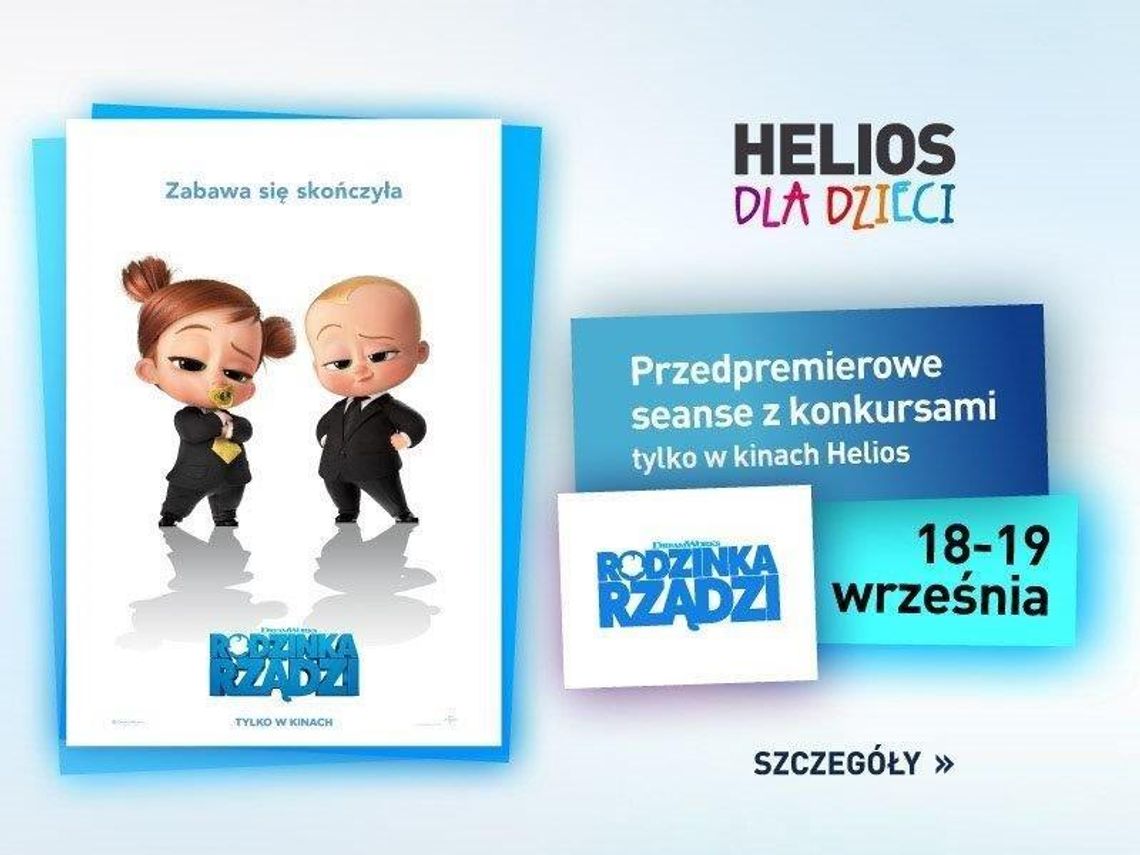 Helios Starachowice zaprasza na RODZINKA RZĄDZI: seanse z konkursami 18 i 19 września godzina 12:30!!!