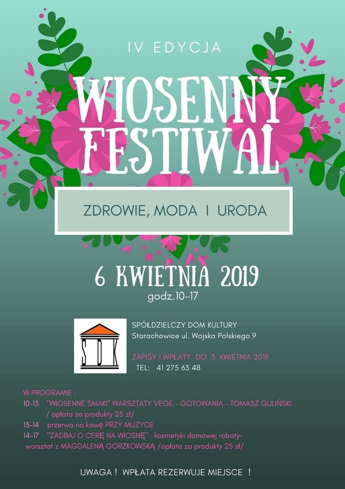IV edycja wiosennego festiwalu „ZDROWIE, MODA I URODA” w SDK
