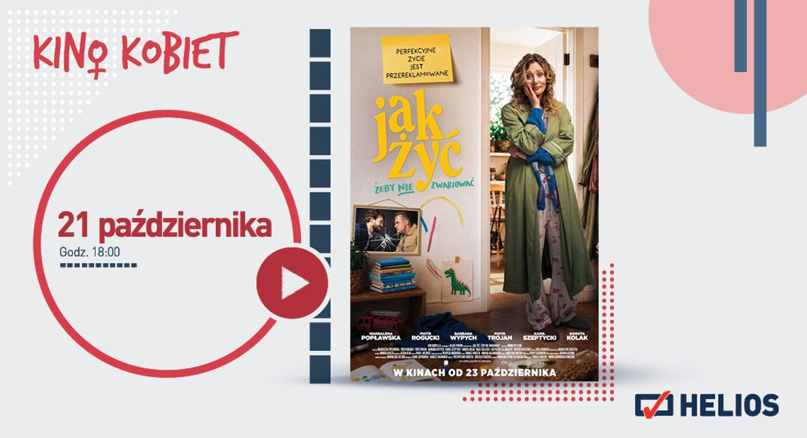 KINO HELIOS STARACHOWICE ZAPRASZA NA: KINO KOBIET