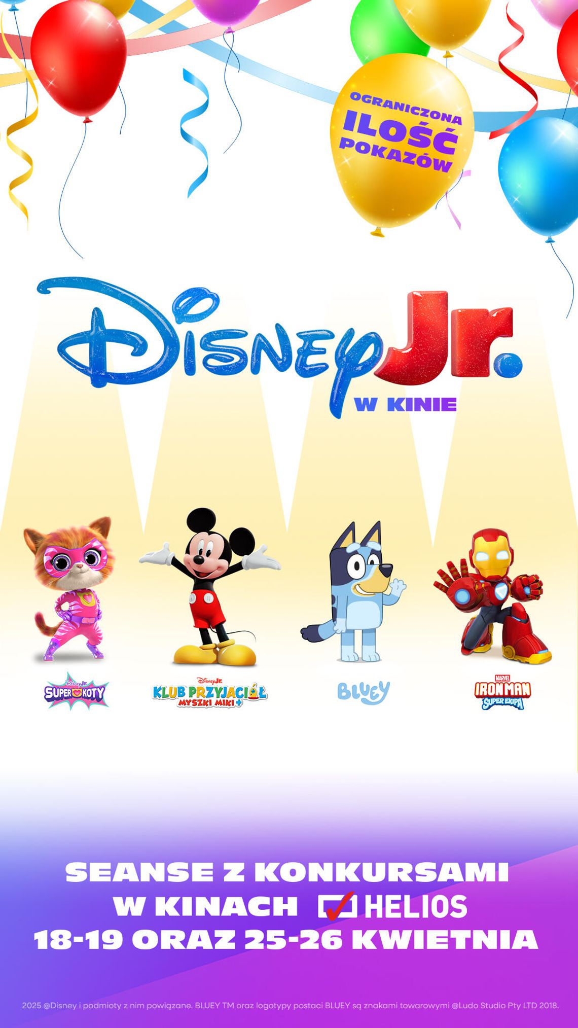 KINO HELIOS STARACHOWICE ZAPRASZA NA PRZEDPREMIEROWE SEANSE Z KONKURSAMI:  “DISNEY JR W KINIE”  18-19. 04. 2026r.