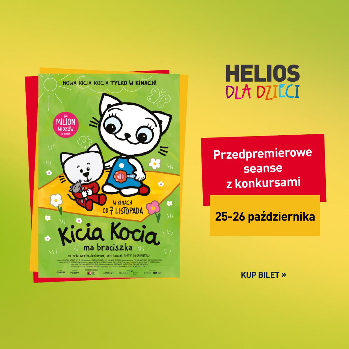 KINO HELIOS STARACHOWICE ZAPRASZA NA: seanse z konkursami 25-26.10..2025 "KICIA KOCIA MA BRACISZKA ”
