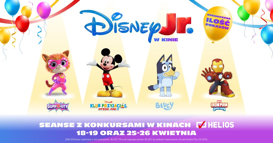 KINO HELIOS STARACHOWICE ZAPRASZA NA  SEANSE Z KONKURSAMI:  “DISNEY JUNIOR W KINIE”  25-26. 04. 2026r.
