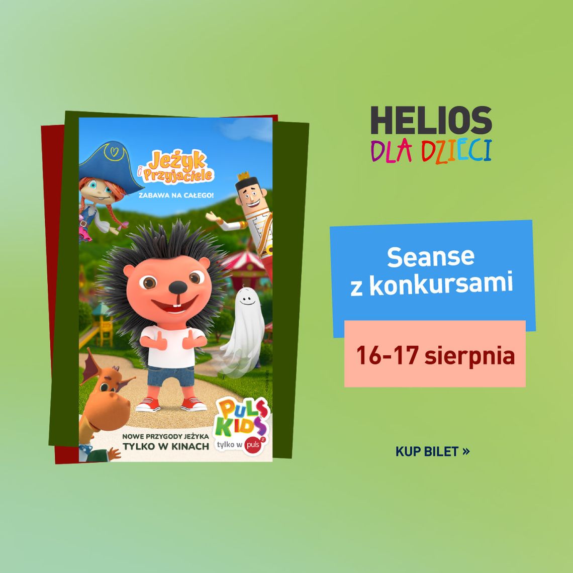 KINO HELIOS STARACHOWICE ZAPRASZA NA: SEANSE Z KONKURSAMI "JEŻYK I PRZYJACIELE. Zabawa na całego!”