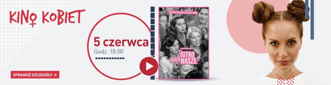 Kino Kobiet w Heliosie