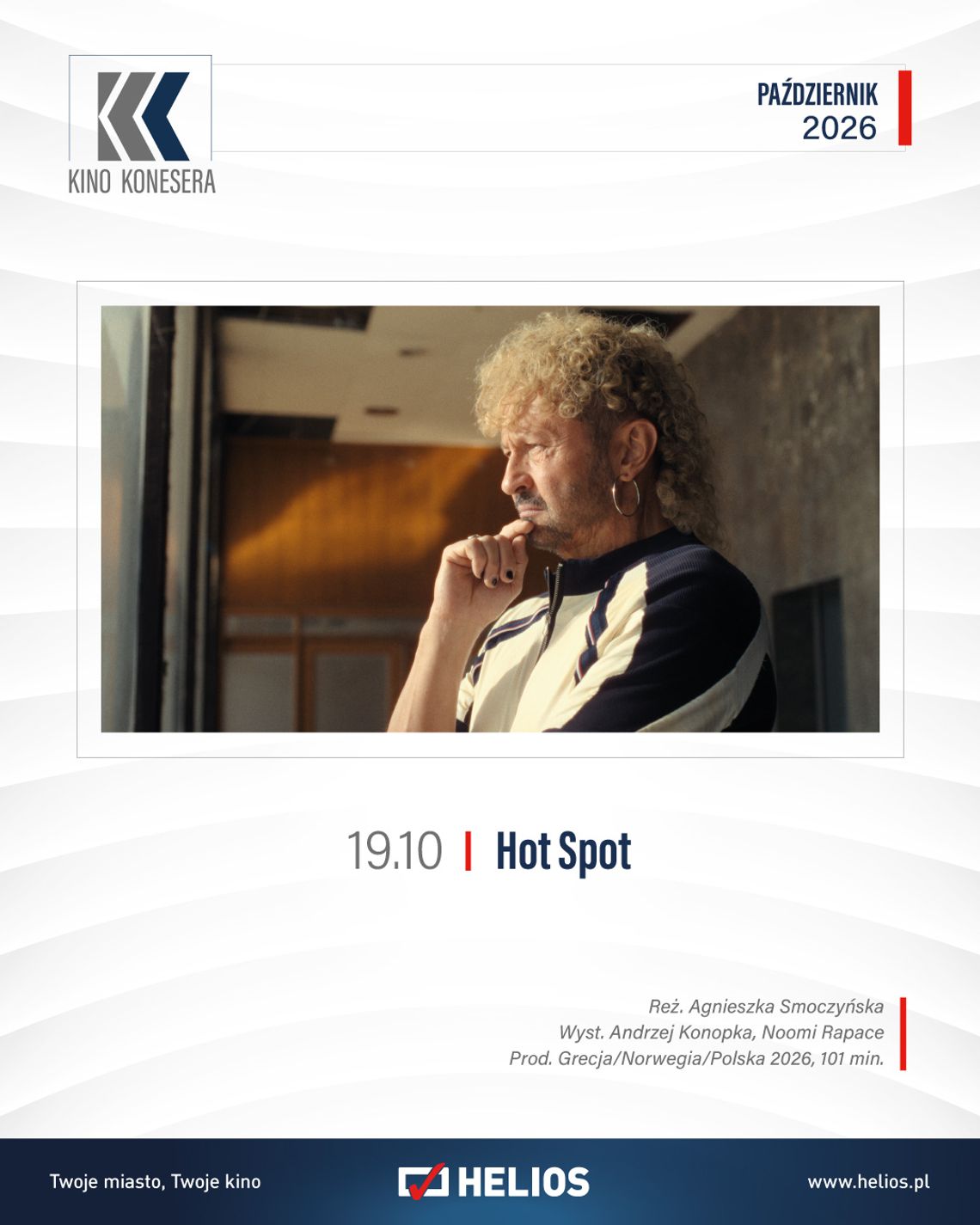 Kino Konesera - “HOT SPOT” Kino Konesera - “HOT SPOT”