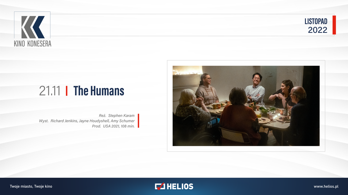 Kino Konesera - „THE HUMANS” Kino Konesera - „THE HUMANS”