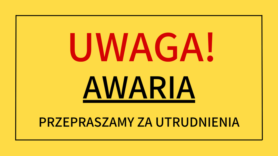 Komunikat w sprawie awarii gazociągu