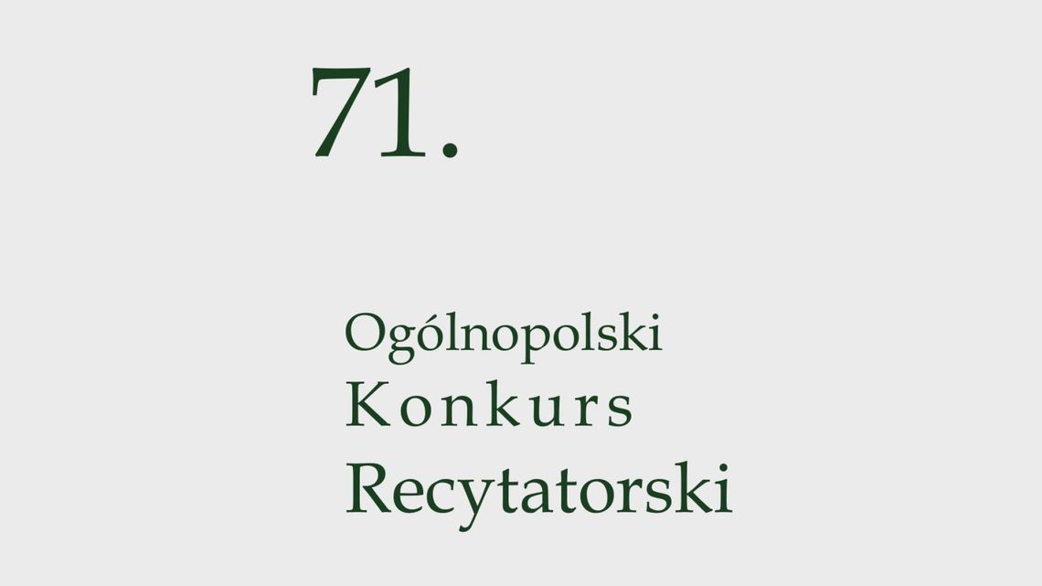 Lada moment eliminacje do 71. Ogólnopolskiego Konkursu Recytatorskiego