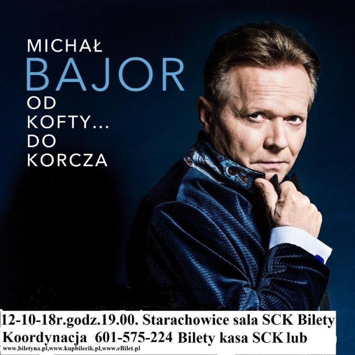 Michał Bajor wystąpi w Starachowicach Michał Bajor wystąpi w Starachowicach