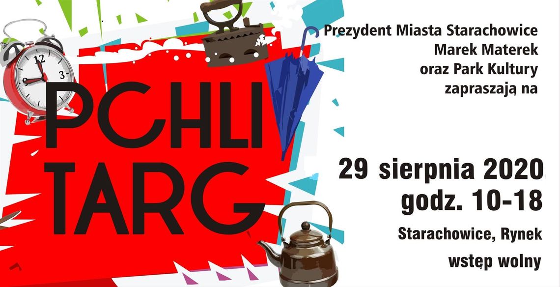 Pchli Targ w Starachowicach czyli przyjdź, sprzedaj, oddaj lub wymień się!