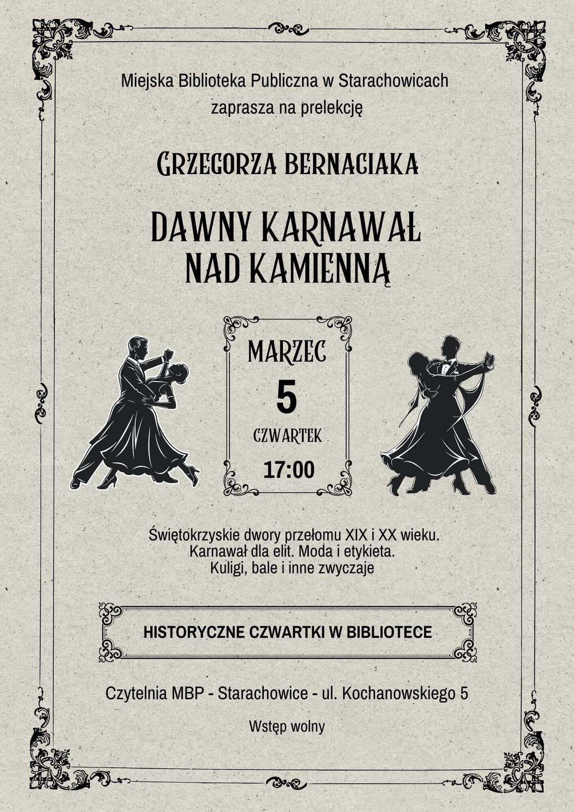 Prelekcja Grzegorza Bernaciaka "Dawny karnawał nad kamienną"