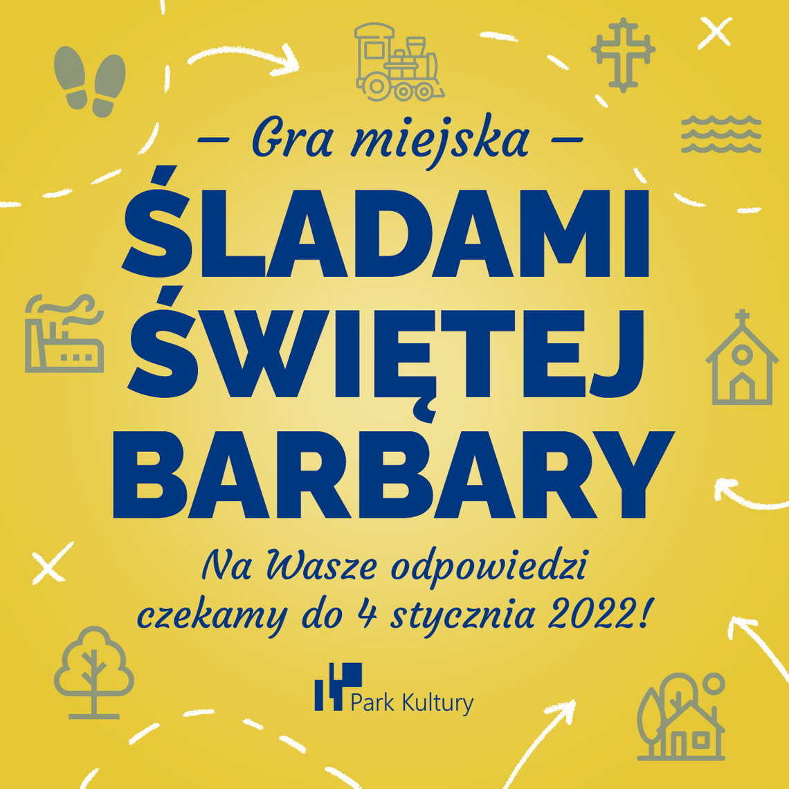 Śladami Świętej Barbary, czyli nasza gra miejska! Śladami Świętej Barbary, czyli nasza gra miejska!