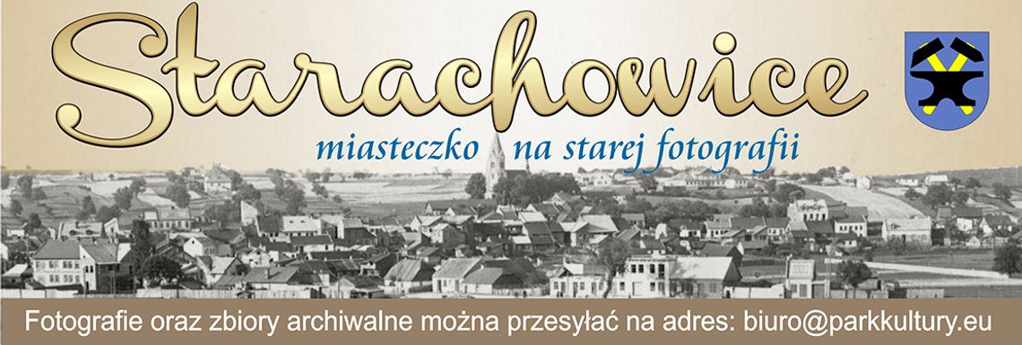 „Starachowice, miasteczko na starej fotografii”