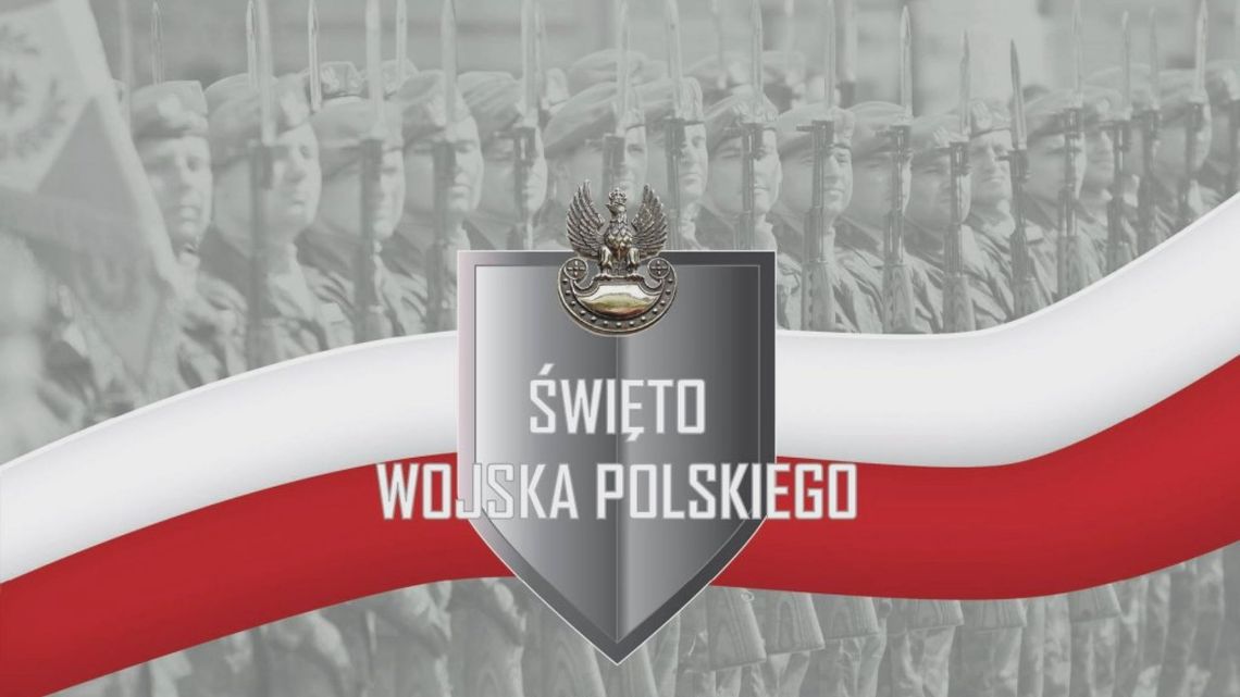 Święto Wojska Polskiego w 100 - rocznicę „Cudu nad Wisłą”