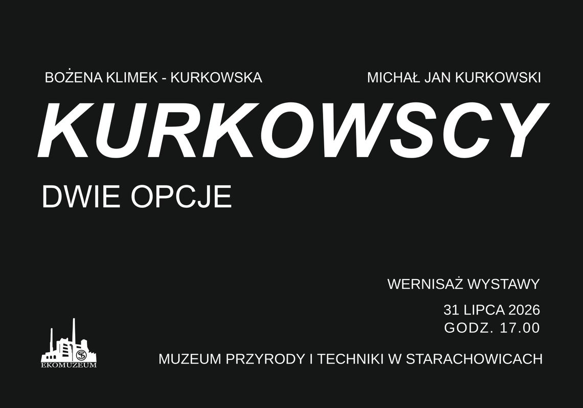 W muzeum wernisaż wystawy „Dwie opcje” autorstwa Bożeny Klimel-Kurkowskiej i Michała Kurkowskiego W muzeum wernisaż wystawy „Dwie opcje” autorstwa Bożeny Klimel-Kurkowskiej i Michała Kurkowskiego