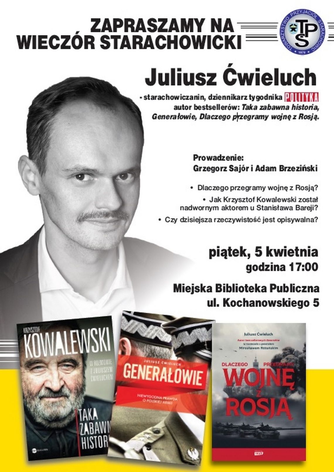 Wieczór Starachowicki z Juliuszem Ćwieluchem Wieczór Starachowicki z Juliuszem Ćwieluchem