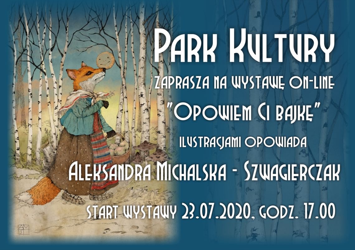 Wystawa on-line - "Opowiem Ci bajkę" Wystawa on-line - "Opowiem Ci bajkę"