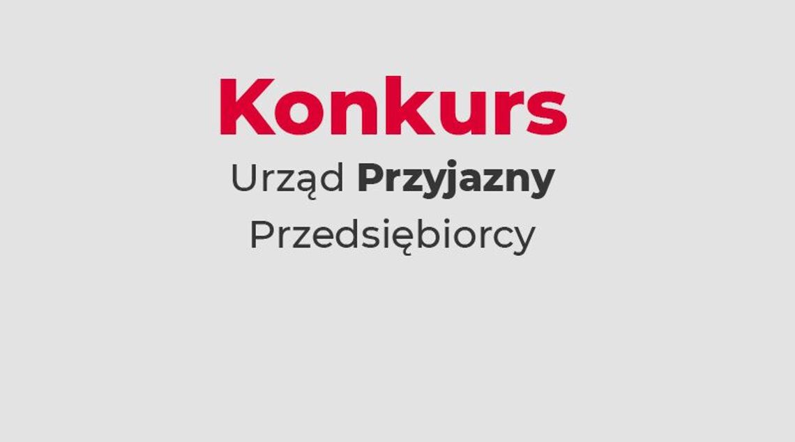 XIX edycja ogólnopolskiego konkursu „Urząd Skarbowy Przyjazny Przedsiębiorcy”