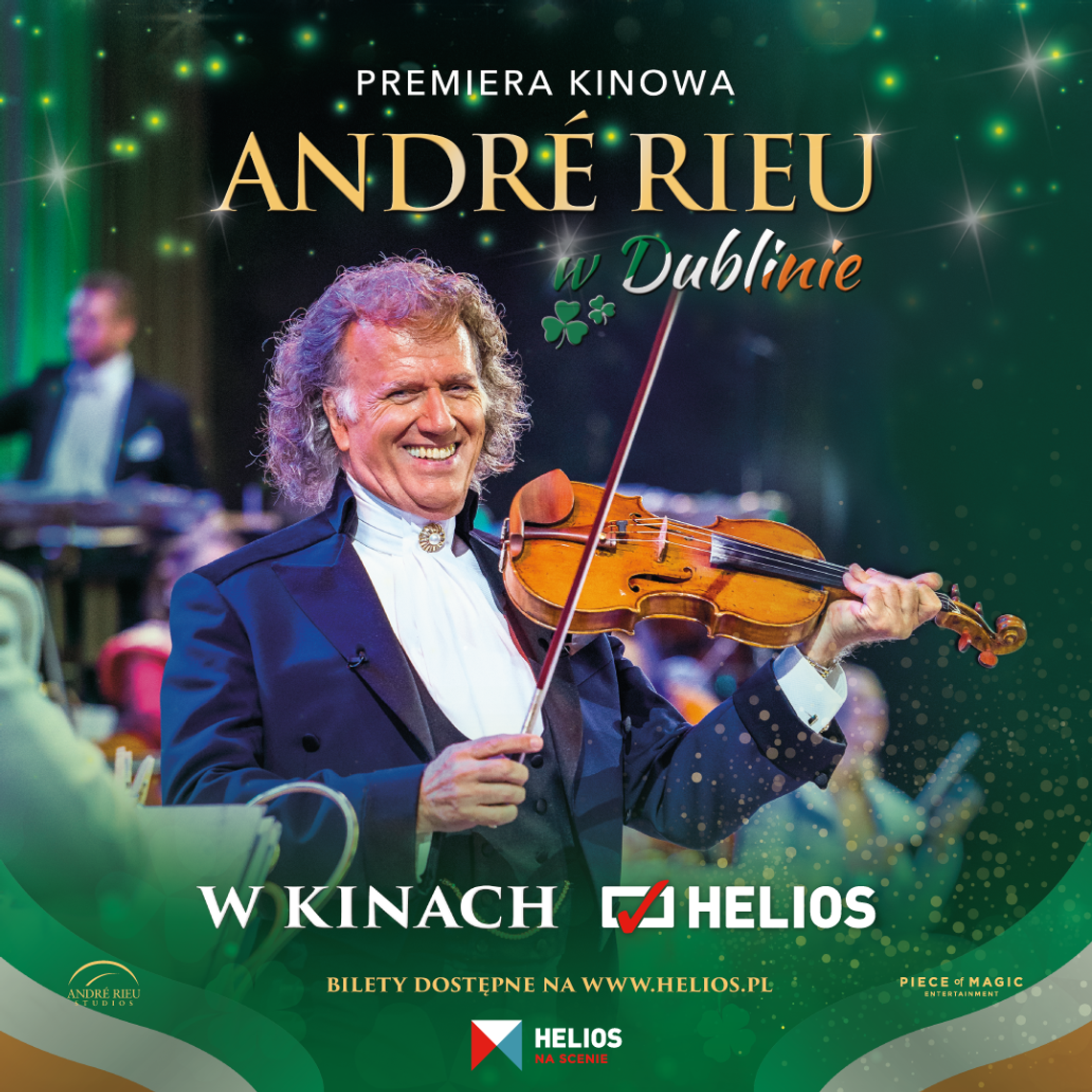 Zapraszamy do Kina Helios w Starachowicach na niezwykły koncert - “ANDRÉ RIEU w Dublinie. Dobry koncert na Nowy Rok” Zapraszamy do Kina Helios w Starachowicach na niezwykły koncert - “ANDRÉ RIEU w Dublinie. Dobry koncert na Nowy Rok”