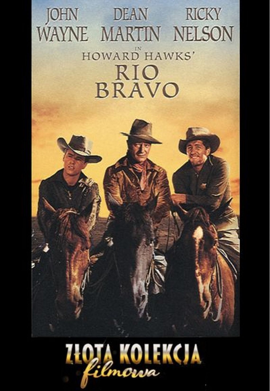 Złota Kolekcja Filmowa - RIO BRAVO