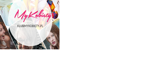 KlubMyKobiety - Porady dla kobiet