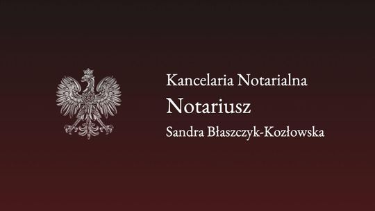 Notariusz Kraków - Kancelaria Notarialna Sandra Błaszczyk-Kozłowska