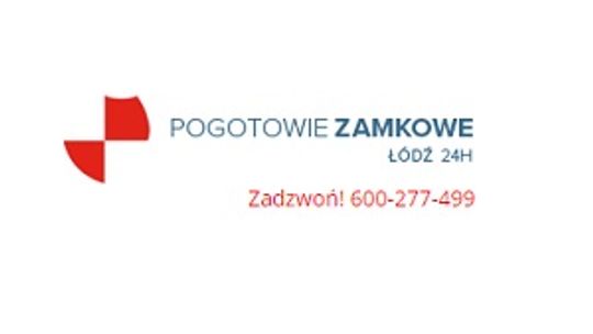 Pogotowie Zamkowe Łódź 24h